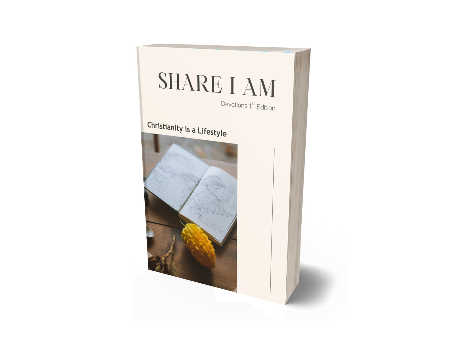 Share I AM Devotions - Christianity is a Lifestyle - 1