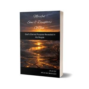 Merciful Sons and Daughters of God  - Softcover - By JB van Zyl